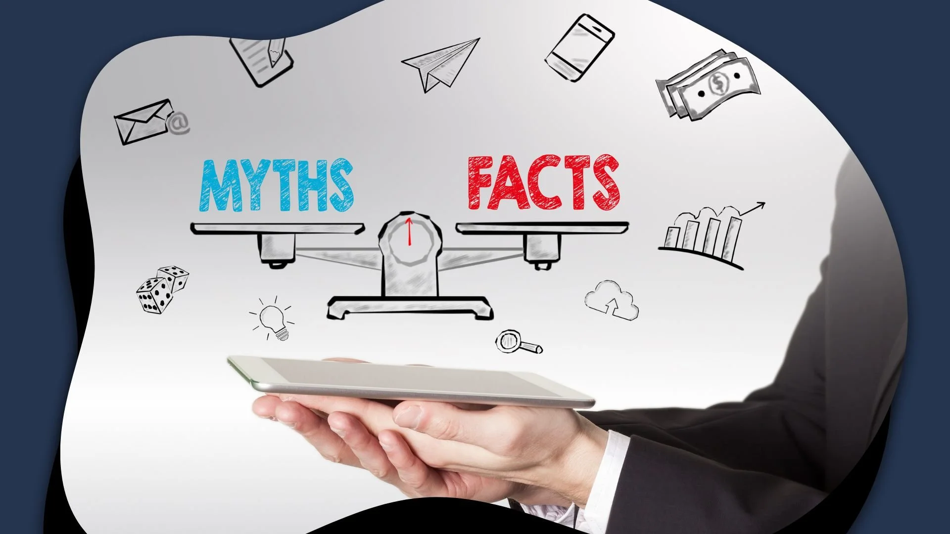 A hand holding a tablet with the words "MYTHS" in blue and "FACTS" in red, surrounded by various icons such as envelopes, airplanes, money, and charts.